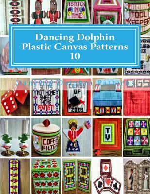 Dancing Dolphin Plastic Canvas Patterns 2: DancingDolphinPatterns.com  (Paperback)