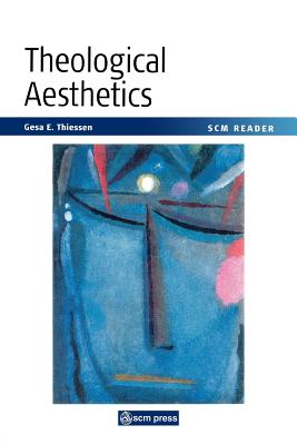 Theological Aesthetics: A Reader Cover Image