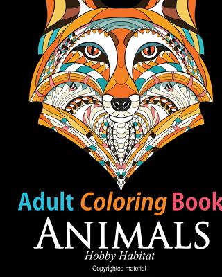 Adult Coloring Book: Animals: Coloring Book for Grownups Featuring 34  Beautiful Animal Designs (Paperback) | Malaprop's Bookstore/Cafe