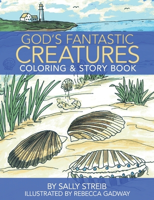 God's Fantastic Creatures: Coloring & Story Book Cover Image