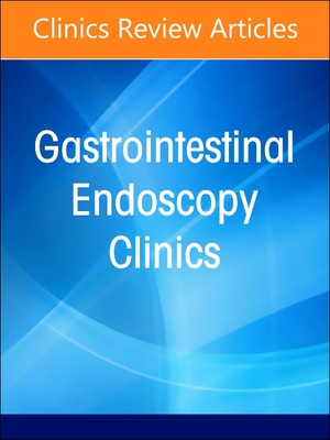 Gastrointestinal Bleeding, an Issue of Gastrointestinal Endoscopy Clinics: Volume 34-2 (Clinics: Internal Medicine #34)