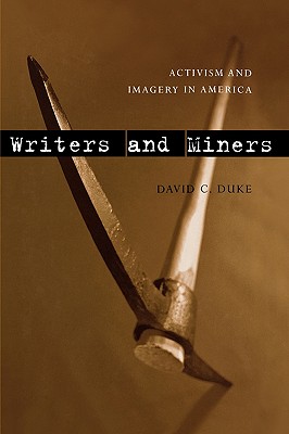 Writers and Miners: Activism and Imagery in America Cover Image