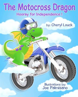 The Motocross Dragon: Hooray for Independence Cover Image