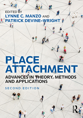 Place Attachment: Advances in Theory, Methods and Applications Cover Image