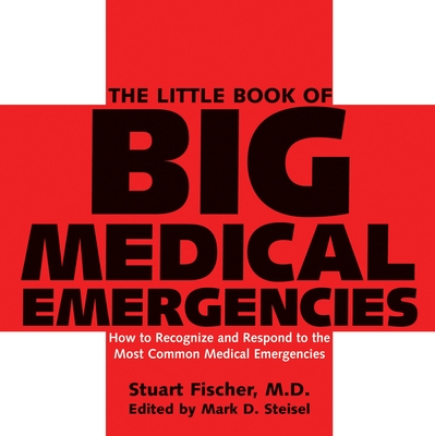 The Little Book of Big Medical Emergencies Cover