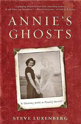 Cover Image for Annie's Ghosts: A Journey Into a Family Secret