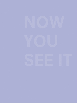 Now You See It (Hardcover) | An Unlikely Story Bookstore & Café