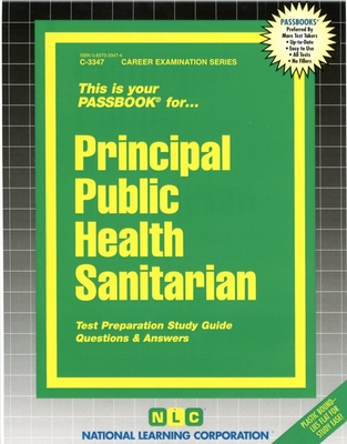 Principal Public Health Sanitarian: Passbooks Study Guide (Career Examination Series) Cover Image