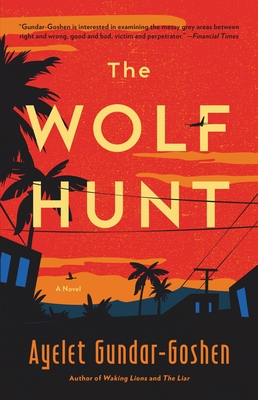 The Wolf Hunt: A Novel