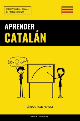 Aprender Catalán - Rápido / Fácil / Eficaz: 2000 Vocablos Claves