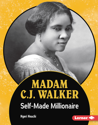 Madam C.J. Walker: Self-Made Millionaire (Gateway Biographies)