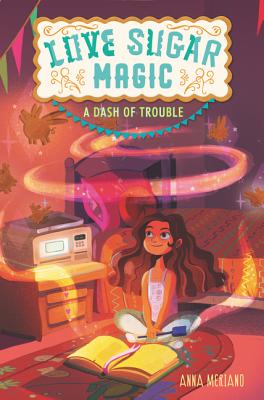 Love Sugar Magic: A Dash of Trouble