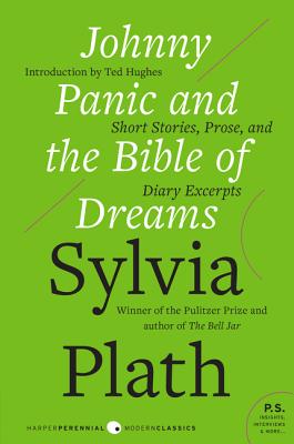Johnny Panic and the Bible of Dreams: Short Stories, Prose, and Diary Excerpts Cover Image