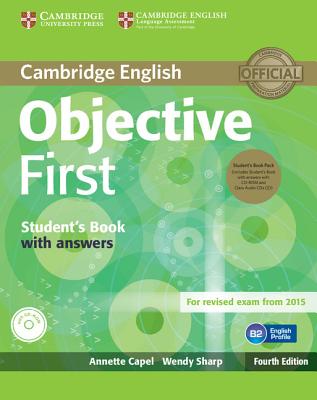 Objective First Student's Book Pack (Student's Book with Answers and Class Audio Cds(2)) [With CDROM] By Annette Capel, Wendy Sharp Cover Image
