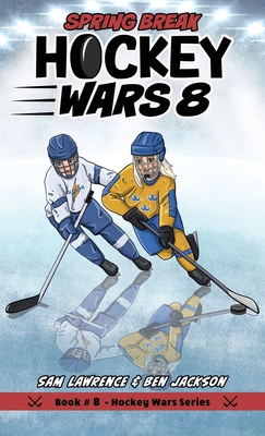 Hockey Wars 8: Spring Break Cover Image