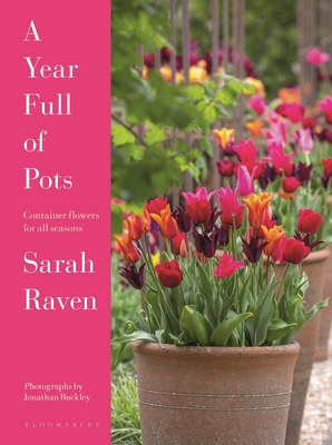 A Year Full of Pots: Container Flowers for All Seasons Cover Image