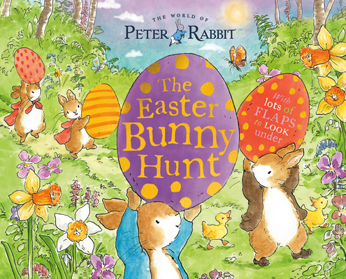 The Easter Bunny Hunt: With Lots of Flaps to Look Under (Peter Rabbit) Cover Image