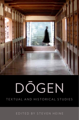 Dogen: Historical and Textual Studies By Steven Heine (Editor) Cover Image
