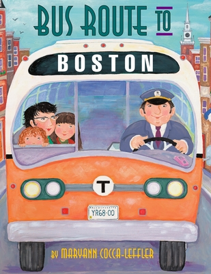 Bus Route to Boston By Maryann Cocca-Leffler Cover Image