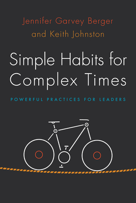 Simple Habits for Complex Times: Powerful Practices for Leaders Cover Image