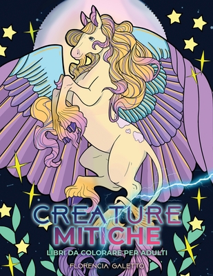 Creature Mitiche libri da colorare per adulti: Bestie e mostri leggendari  del folklore (Paperback)