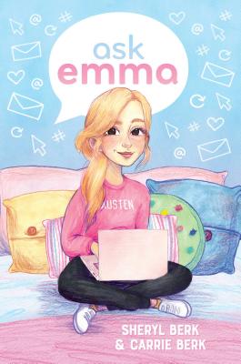 Ask Emma (Ask Emma Book 1) By Sheryl Berk, Carrie Berk Cover Image