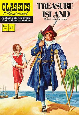 Treasure Island (Classics Illustrated #21) By Robert Louis Stevenson, Unknown, Alex A. Blum (Illustrator) Cover Image