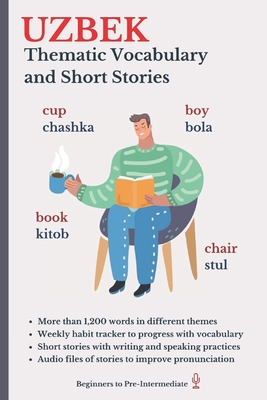 Uzbek: Thematic Vocabulary and Short Stories Cover Image