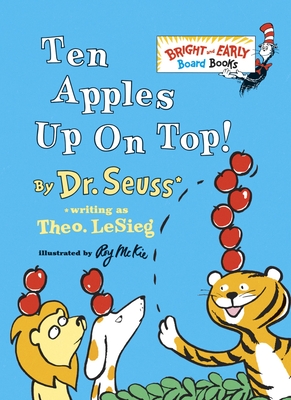 Ten Apples Up On Top! (Bright & Early Board Books(TM))