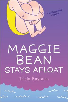 Cover for Maggie Bean Stays Afloat