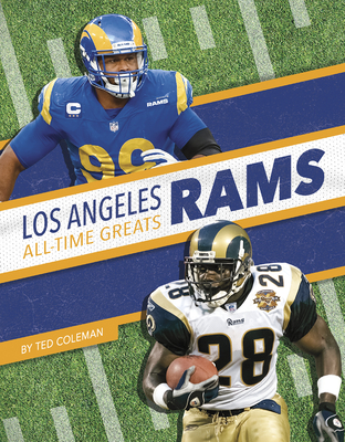 Los Angeles Rams All-Time Greats By Ted Coleman Cover Image