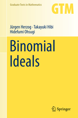 Binomial Ideals (Graduate Texts in Mathematics #279) Cover Image