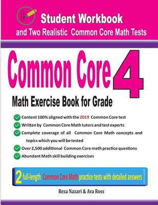 Common Core Math Exercise Book for Grade 4: Student Workbook and Two Realistic Common Core Math Tests Cover Image