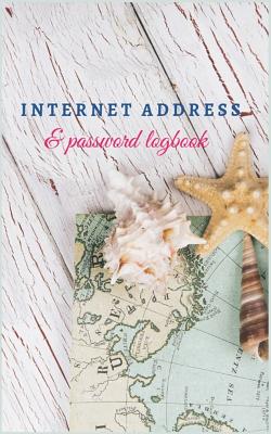 Internet Address and Password Logbook: Lively Beach Scene Mini Notebook to  Keep Track of Usernames Email Passwords Web Addresses in One Easy and Organ  (Paperback)