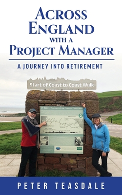 Across England with a Project Manager: A Journey into Retirement Cover Image