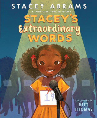 Stacey’s Extraordinary Words (The Stacey Stories) By Stacey Abrams, Kitt Thomas (Illustrator) Cover Image