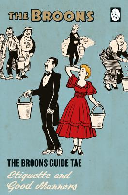 The Broons Guide to Etiquette & Good Manners By The Broons Cover Image