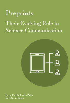 Preprints: Their Evolving Role in Science Communication Cover Image