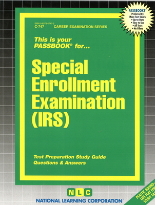Special Enrollment Examination (IRS) (Career Examination Series #747) By National Learning Corporation Cover Image
