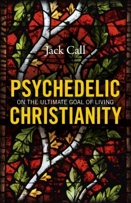 Cover for Psychedelic Christianity