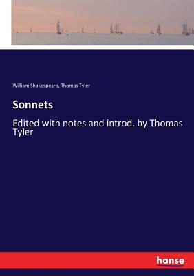 Sonnets: Edited with notes and introd. by Thomas Tyler Cover Image