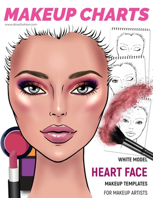 Makeup Charts - Face Charts for Makeup Artists: White Model - HEART face shape Cover Image