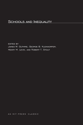 Schools and Inequality (MIT Press Classics)