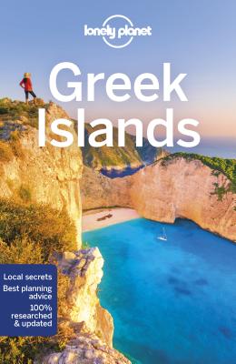 Lonely Planet Greek Islands (Regional Guide) By Lonely Planet, Korina Miller, Alexis Averbuck, Anna Kaminski, Craig McLachlan, Zora O'Neill, Leonid Ragozin, Andrea Schulte-Peevers, Helena Smith, Richard Waters, Greg Ward Cover Image
