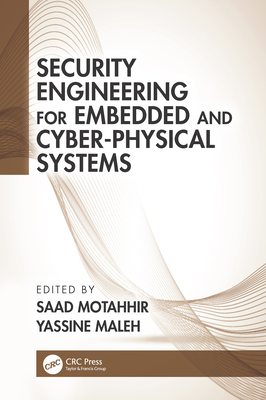 Security Engineering for Embedded and Cyber-Physical Systems Cover Image