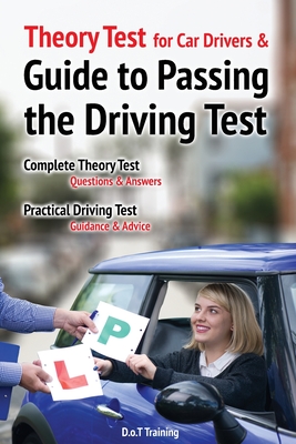 Theory test for car drivers and guide to passing the driving test By Malcolm Green Cover Image