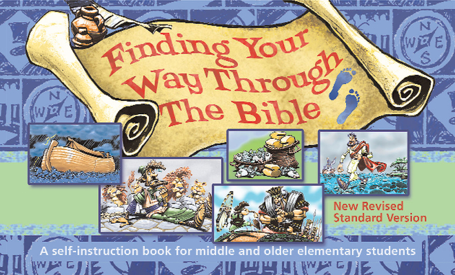 Finding Your Way Through the Bible - NRSV: A Self-Instruction Book for Middle and Older Elementary Students Cover Image