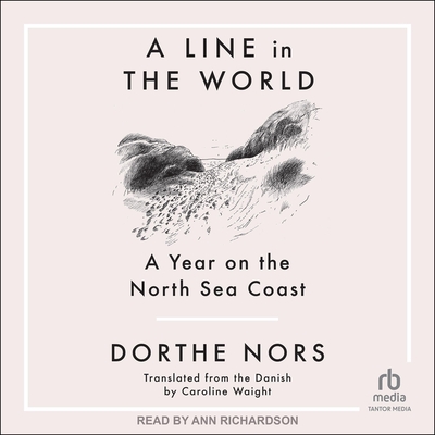 A Line in the World: A Year on the North Sea Coast Cover Image