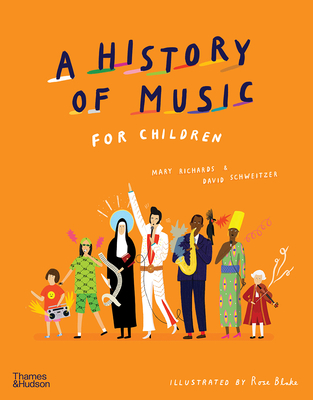 A History of Music for Children (A History of…Series)