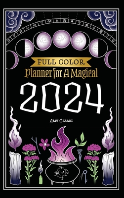 Planner for a Magical 2024: Full Color Cover Image
